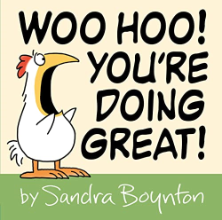 Woo Hoo! You|re Doing Great!