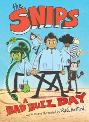 A Bad Buzz Day (The Snips, Volume 1)