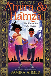 The War to Save the Worlds -|Amira & Hamza, Bk. 1|-