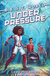 Under Pressure -|B.E.S.T. World, Bk. 2|-