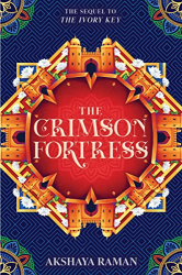 The Crimson Fortress -|The Ivory Key Duology, Bk. 2|-