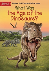 What Was the Age of the Dinosaurs? -|WhoHQ|-