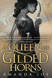 A Queen of Gilded Horns -|The River of Royal Blood, Bk. 2|-