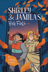 Shirley and Jamila|s Big Fall -|Shirley & Jamila, Bk. 2|-