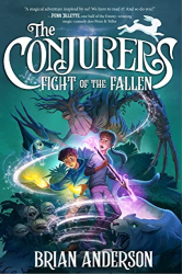 Fight of the Fallen -|The Conjurers. Bk. 3|-