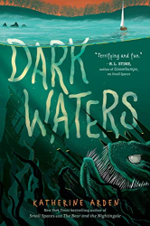 Dark Waters -|Small Spaces, Bk. 3|-