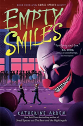 Empty Smiles -|Small Spaces Quartet, Bk. 4|-