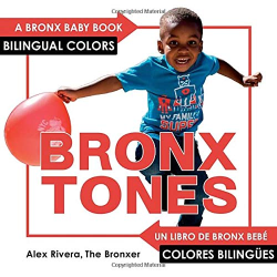 Bronxtones: Bilingual Colors -|Bronx Baby Book|-