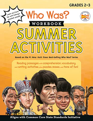 Who Was ? Summer Activities Workbook -|Grades 2-3, WhoHQ|-