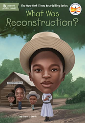 What Was Reconstruction? -|WhoHQ|-