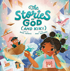 The Stories of God -|and Kiki|- -|Made in His Image|-