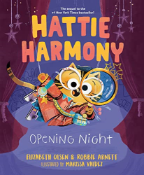 Opening Night -|Hattie Harmony|-