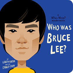 Who Was Bruce Lee? -|WhoHQ Board Book|-