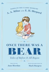Once There Was a Bear: Tales of Before It All Began