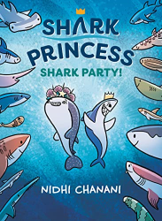 Shark Party -|Shark Princess, Bk. 2|-