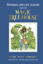 Memories and Life Lessons from the Magic Tree House -|Magic Tree House|-