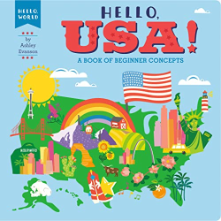 Hello, USA! A Book of Beginner Concepts (Hello, World)
