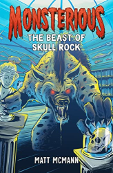 The Beast of Skull Rock -|Monsterious, Bk. 4|-