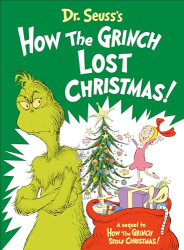Dr. Seuss|s How the Grinch Lost Christmas!