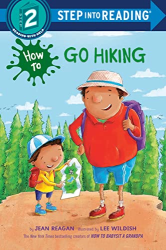 How to Go Hiking -|Step Into Reading, Step 2|-