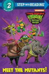Meet the Mutants! -Teenage Mutant Ninja Turtles: Mutant Mayhem