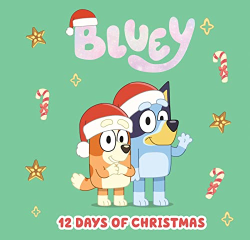 12 Days of Christmas -|Bluey|-
