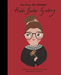 Ruth Bader Ginsburg -|Little People, Big Dreams|-