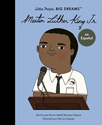 Martin Luther King Jr. (Little People, Big Dreams)
