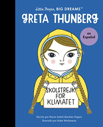 Greta Thunberg (Little People, Big Dreams)