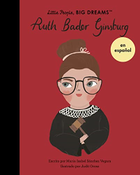 Ruth Bader Ginsburg (Little People, Big Dreams)