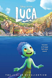 Disney/Pixar Luca: The Junior Novelization -Disney/Pixar Luca