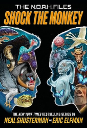 Shock the Monkey -|The N.O.A.H. Files, Bk. 2|-