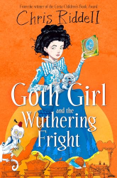 Goth Girl and the Wuthering Fright -|Goth Girl, Bk. 3|-