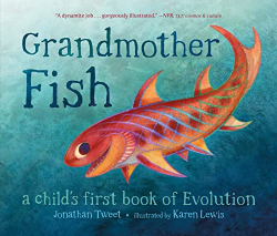 Grandmother Fish: A Child|s First Book of Evolution
