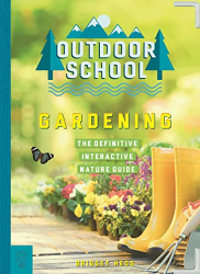 Gardening: The Definitive Interactive Nature Guide -|Outdoor School|-