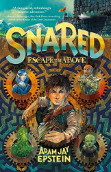 Snared: Escape to the Above -|Wily Snare, Bk. 1|-