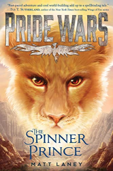 The Spinner Prince -|Pride Wars, Bk. 1|-