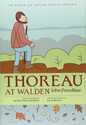 Thoreau at Walden (The Center for Cartoon Studies Presents)