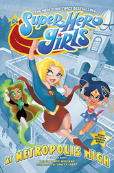 At Metropolis High -|Super Hero Girls|-