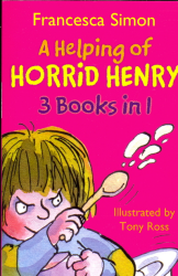 A Helping Of Horrid Henry -|3 Books in 1|-