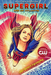 Age of Atlantis - -|Supergirl, Bk. 1|-