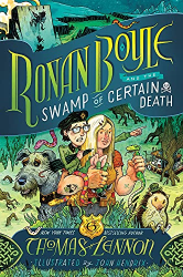 Ronan Boyle and the Swamp of Certain Death -|Ronan Boyle, Bk. 2|-