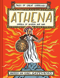 Athena: Goddess of Wisdom and War -|Tales of Great Goddesses|-