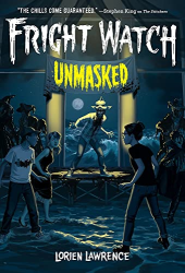 Unmasked -|Fright Watch, Bk. 3|-