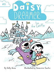 The Ice Castle -|Daisy Dreamer, Bk. 5|-