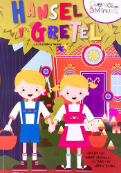 Hansel y Gretel (Cuentos de 5 Minutos)