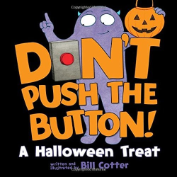 Don|t Push the Button! A Halloween Treat