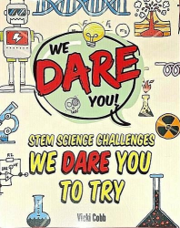 We Dare You: STEM Science Challenges