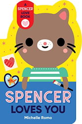 Spencer Loves You -|A Spencer Love Book|-