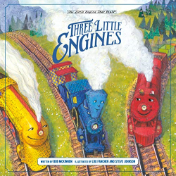 Three Little Engines -|The Little Engine That Could|-